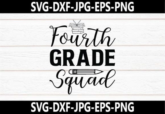 Fourth Grade Squad SVG Design Guide